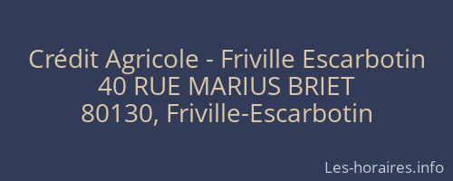 Crédit Agricole - Friville Escarbotin