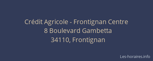 Crédit Agricole - Frontignan Centre