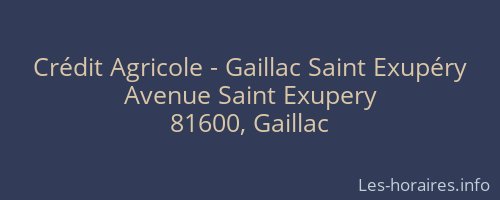 Crédit Agricole - Gaillac Saint Exupéry