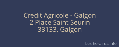Crédit Agricole - Galgon