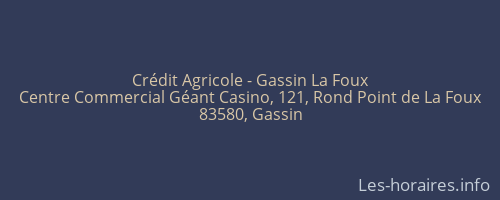 Crédit Agricole - Gassin La Foux