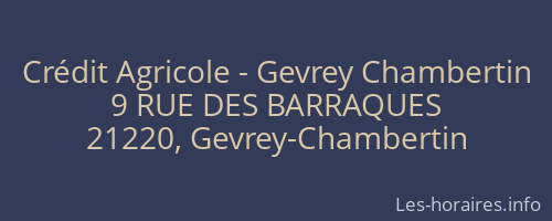 Crédit Agricole - Gevrey Chambertin