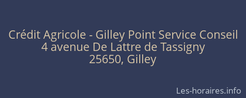 Crédit Agricole - Gilley Point Service Conseil