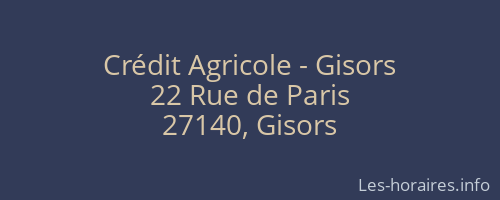 Crédit Agricole - Gisors