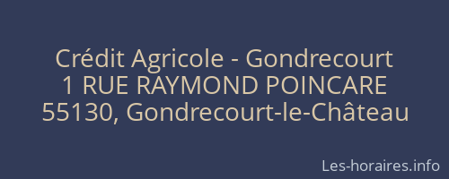 Crédit Agricole - Gondrecourt
