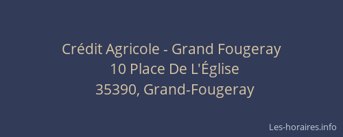 Crédit Agricole - Grand Fougeray