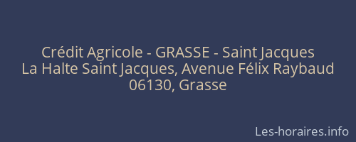 Crédit Agricole - GRASSE - Saint Jacques
