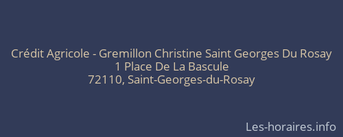 Crédit Agricole - Gremillon Christine Saint Georges Du Rosay