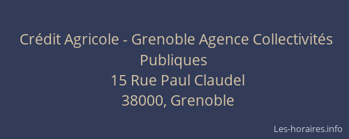 Crédit Agricole - Grenoble Agence Collectivités Publiques