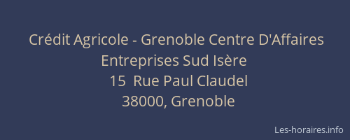 Crédit Agricole - Grenoble Centre D'Affaires Entreprises Sud Isère