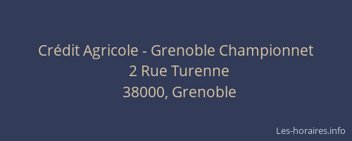 Crédit Agricole - Grenoble Championnet