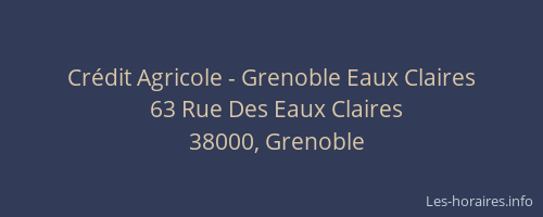 Crédit Agricole - Grenoble Eaux Claires