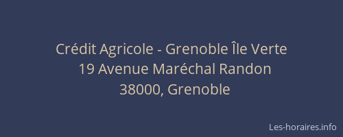 Crédit Agricole - Grenoble Île Verte