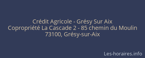 Crédit Agricole - Grésy Sur Aix