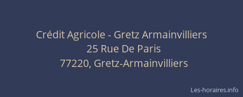 Crédit Agricole - Gretz Armainvilliers