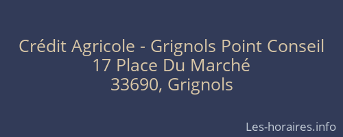 Crédit Agricole - Grignols Point Conseil