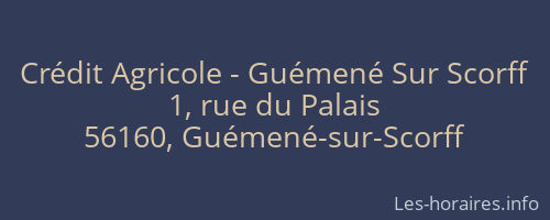 Crédit Agricole - Guémené Sur Scorff