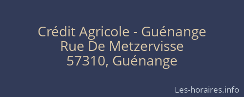 Crédit Agricole - Guénange