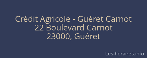 Crédit Agricole - Guéret Carnot