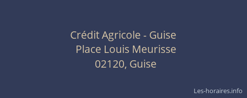 Crédit Agricole - Guise