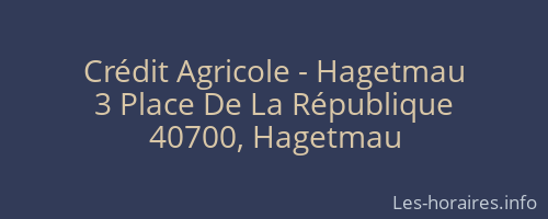 Crédit Agricole - Hagetmau