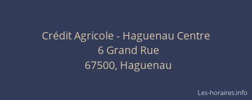 Crédit Agricole - Haguenau Centre