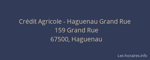 Crédit Agricole - Haguenau Grand Rue