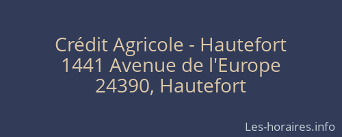 Crédit Agricole - Hautefort