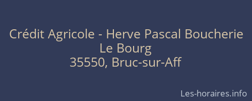 Crédit Agricole - Herve Pascal Boucherie