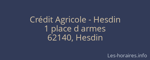 Crédit Agricole - Hesdin