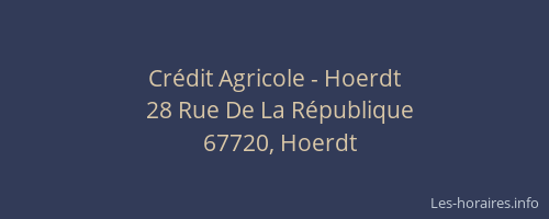 Crédit Agricole - Hoerdt