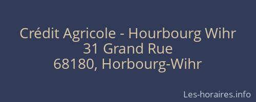 Crédit Agricole - Hourbourg Wihr
