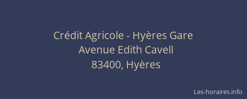 Crédit Agricole - Hyères Gare