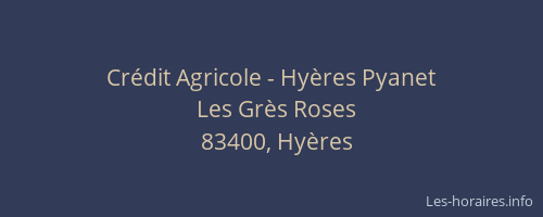 Crédit Agricole - Hyères Pyanet