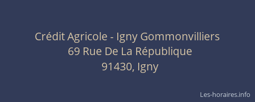 Crédit Agricole - Igny Gommonvilliers
