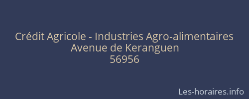 Crédit Agricole - Industries Agro-alimentaires