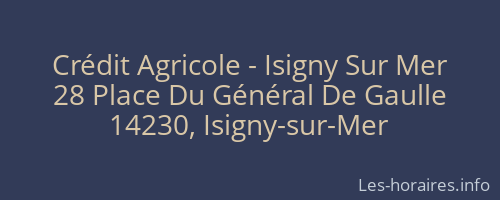 Crédit Agricole - Isigny Sur Mer
