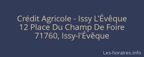 Crédit Agricole - Issy L'Évêque