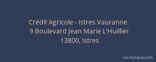 Crédit Agricole - Istres Vauranne