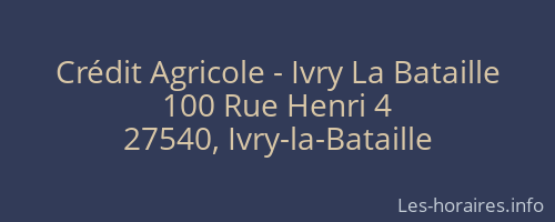 Crédit Agricole - Ivry La Bataille