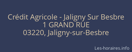 Crédit Agricole - Jaligny Sur Besbre