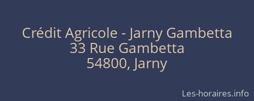 Crédit Agricole - Jarny Gambetta