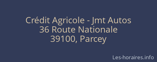 Crédit Agricole - Jmt Autos