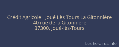 Crédit Agricole - Joué Lès Tours La Gitonnière