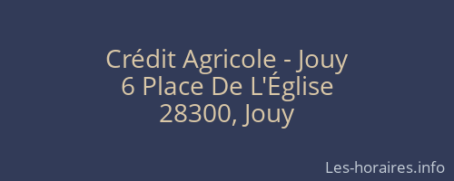 Crédit Agricole - Jouy