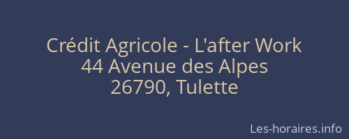 Crédit Agricole - L'after Work