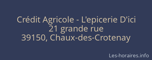Crédit Agricole - L'epicerie D'ici