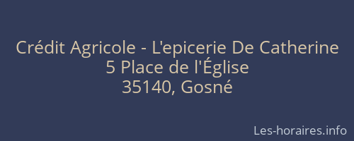 Crédit Agricole - L'epicerie De Catherine