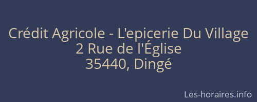 Crédit Agricole - L'epicerie Du Village