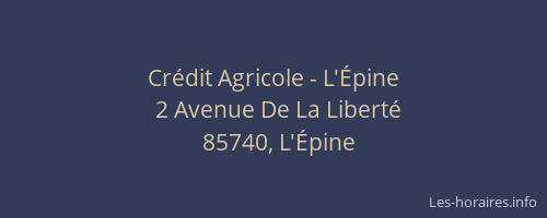 Crédit Agricole - L'Épine